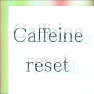 「カフェインリセットは必要」紅茶やコーヒー飲みすぎで不安になる?